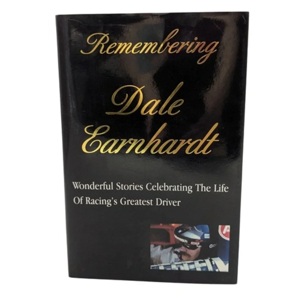 2001 Remembering Dale Earnhardt Celebrating Racings Greatest By Rich Wolfe - HC
